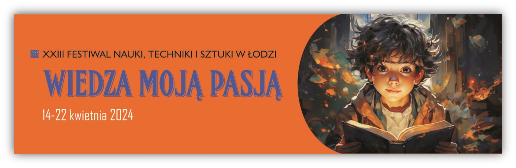 XXIII Festiwal Nauki, Techniki i Sztuki w Łodzi